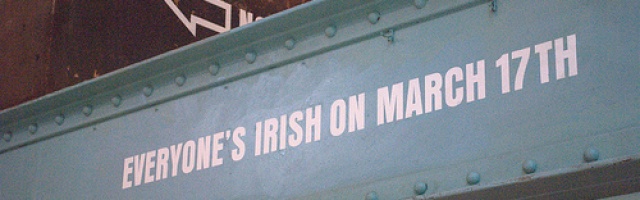 Everyone’s Irish on March 17th